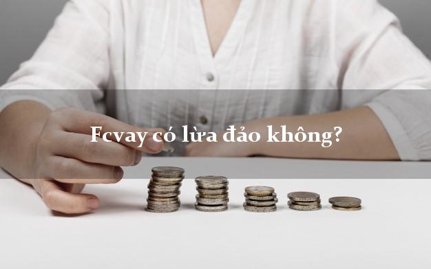 Fcvay có lừa đảo không?