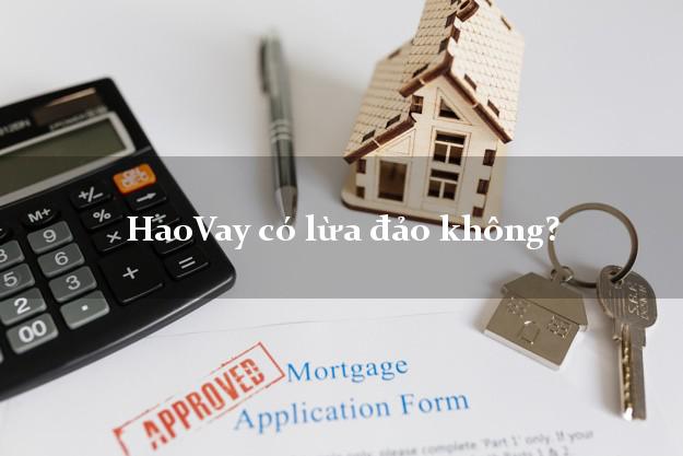HaoVay có lừa đảo không?