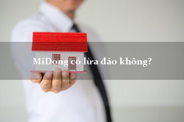 MiDong có lừa đảo không?
