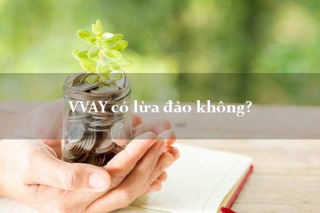 VVAY có lừa đảo không?