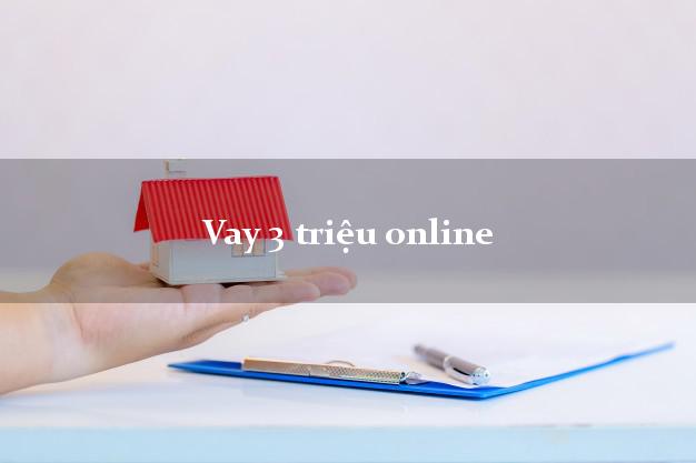 Vay 3 triệu online chỉ cần CMND