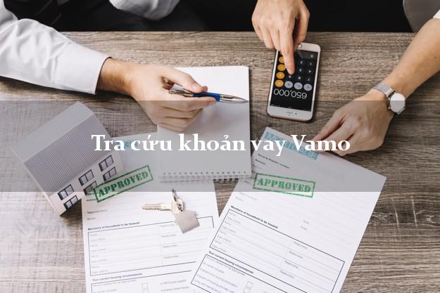 Tra cứu khoản vay Vamo